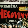 Premiéra nového dílu HECOVINY 2015